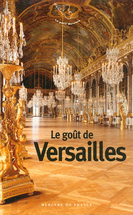 Knjiga Le goût de Versailles COLLECTIFS MERC
