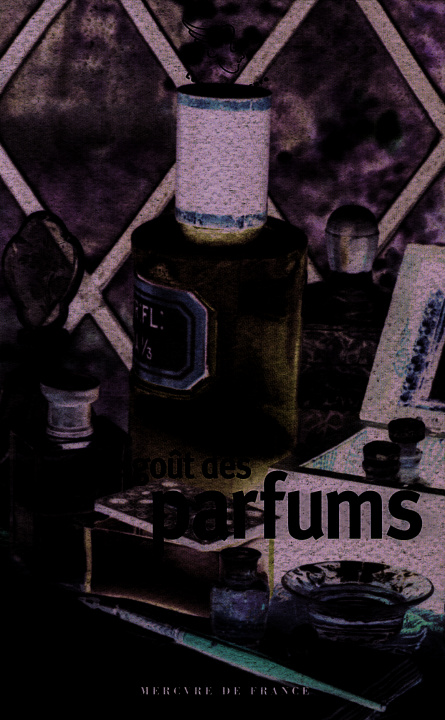Knjiga Le goût des parfums COLLECTIFS MERC