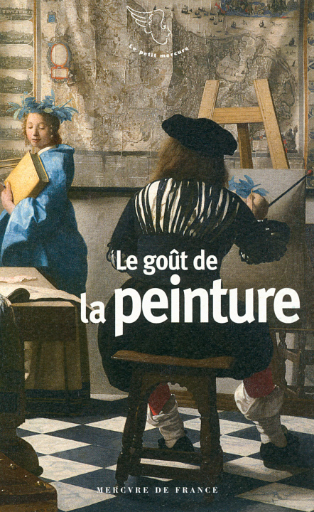 Boek Le goût de la peinture COLLECTIFS MERC