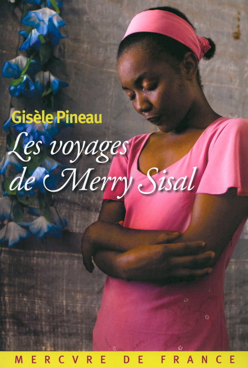 Kniha Les voyages de Merry Sisal Pineau