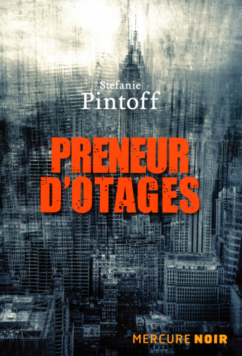 Knjiga Preneurs d'otages Pintoff