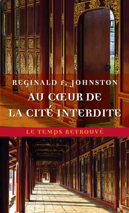 Kniha Au coeur de la Cité Interdite Johnston