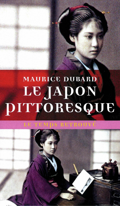 Knjiga Le Japon pittoresque Dubard