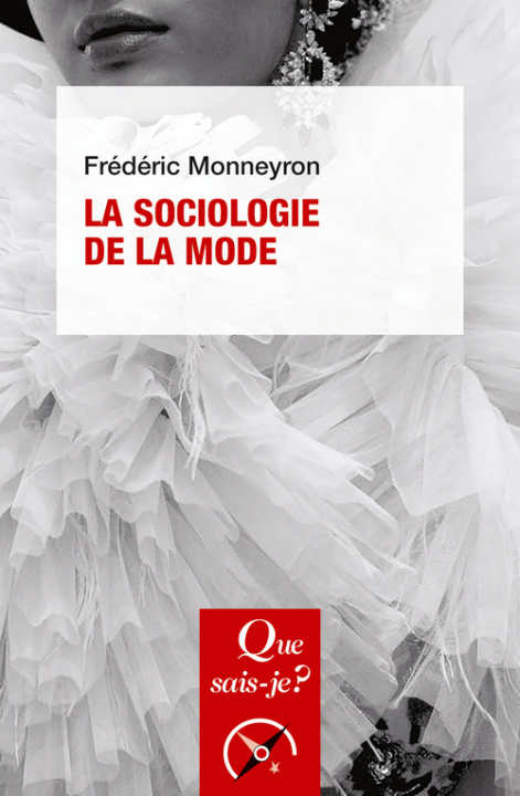 Könyv La Sociologie de la mode Monneyron