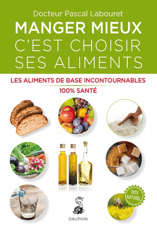 Boek MANGER MIEUX C EST CHOISIR SES ALIMENTS Labouret