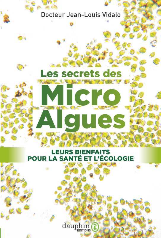 Knjiga Les secrets des micro-algues Vidalo