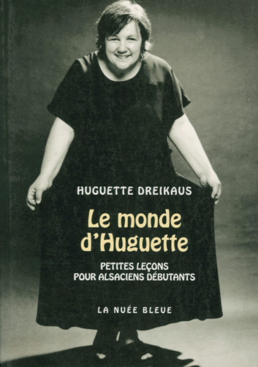 Livre LE MONDE D'HUGUETTE Huguette