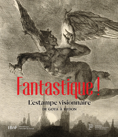 Kniha Fantastique ! L'estampe visionnaire de Goya à Redon Valérie Sueur-Hermel