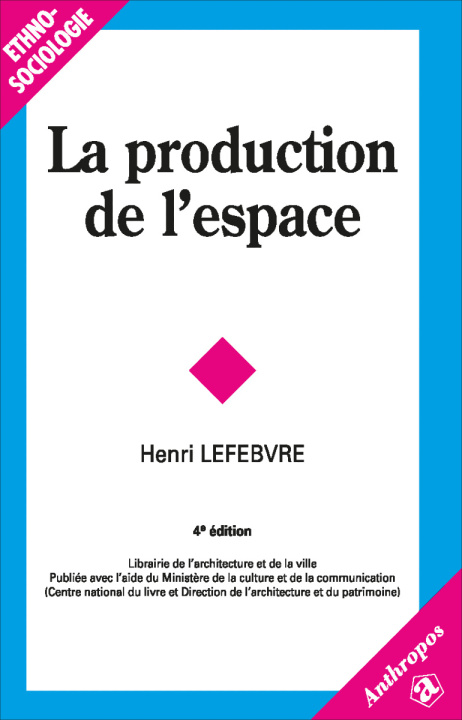 Kniha La production de l'espace Lefebvre