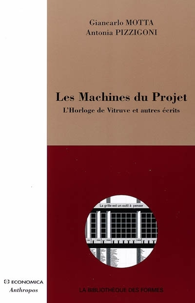 Kniha Les machines du projet - L'horloge de Vitruve et autres écrits Motta