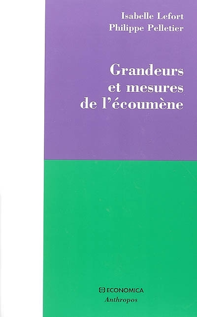 Könyv Grandeurs et mesures de l'écoumène Lefort