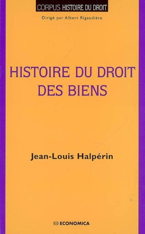 Könyv Histoire du droit des biens Halpérin