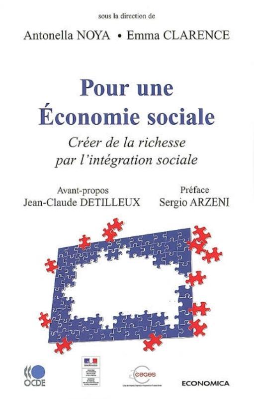 Книга Pour une économie sociale - créer de la richesse par l'intégration sociale 