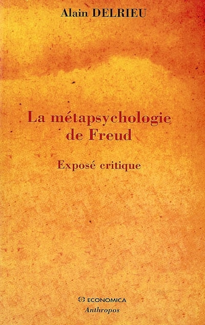 Carte La métapsychologie de Freud - exposé critique Delrieu