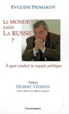 Книга Le monde sans la Russie ? - à quoi conduit la myopie politique Primakov