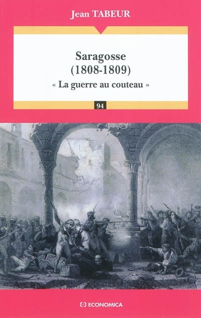 Książka Saragosse, 1808-1809 - la guerre au couteau Tabeur