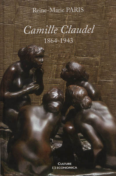 Könyv Camille Claudel,1864-1943 Paris