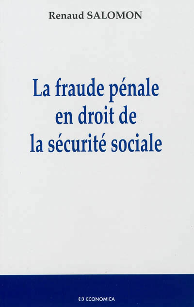 Carte La fraude pénale en droit de la sécurité sociale Salomon