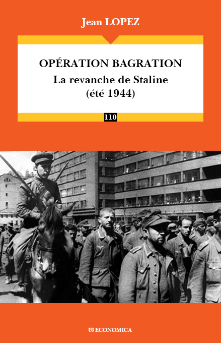 Kniha Opération Bagration - la revanche de Staline, été 1944 Lopez