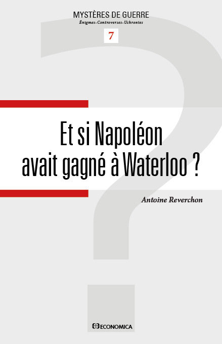 Kniha Et si Napoléon avait gagné à Waterloo ? Reverchon