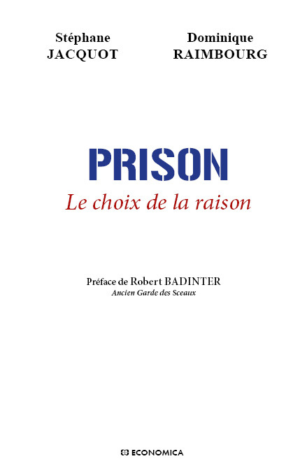 Kniha Prison, le choix de la raison Jacquot