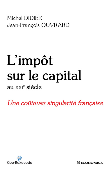 Kniha L'impôt sur le capital au XXIe siècle - une coûteuse singularité française Didier