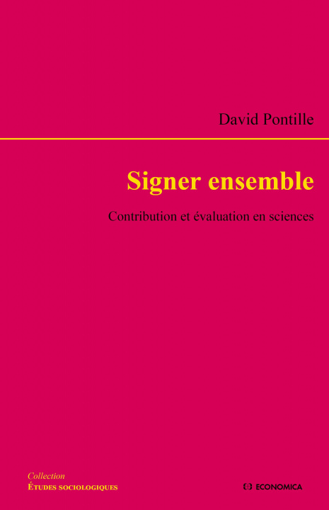Książka Signer ensemble - contribution et évaluation en sciences Pontille