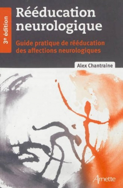 Knjiga Rééducation neurologique Chantraine