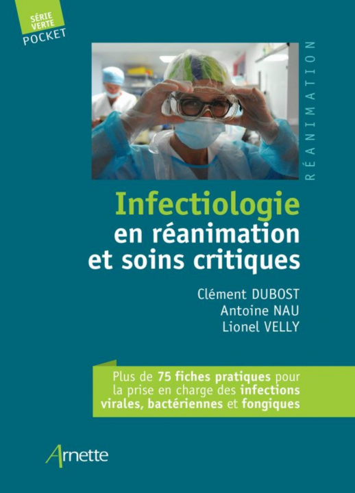 Carte Infectiologie en réanimation et soins critiques Velly