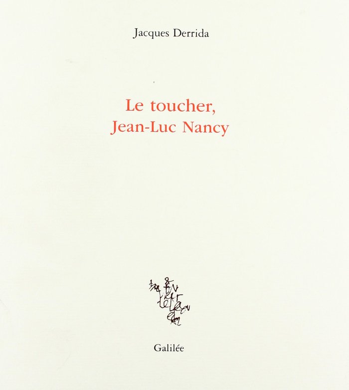 Kniha Le toucher, Jean-Luc Nancy Derrida