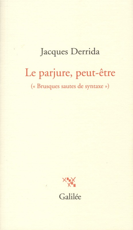 Kniha Le parjure, peut-etre DERRIDA JACQUES