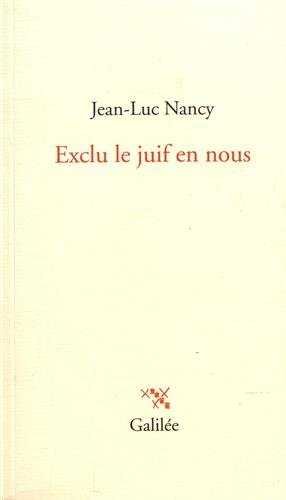 Kniha Exclu en nous, le Juif NANCY JEAN LUC