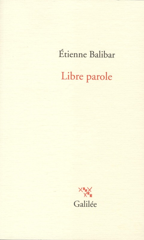 Knjiga Libre parole BALIBAR ETIENNE
