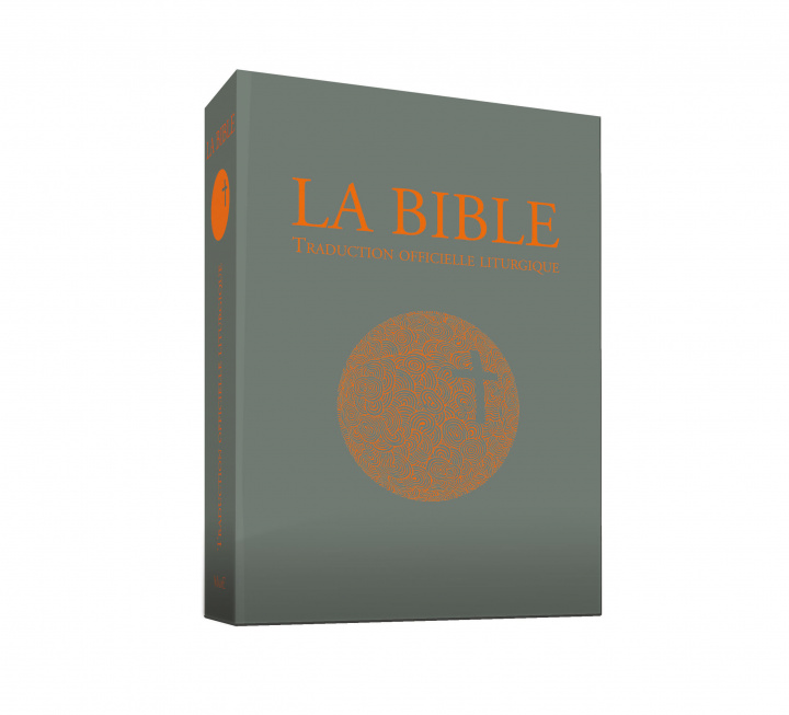 Kniha La Bible - Traduction officielle liturgique - PF AELF