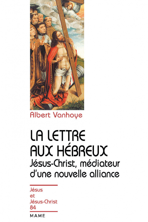 Книга La lettre aux Hébreux N84 Albert VANHOYE