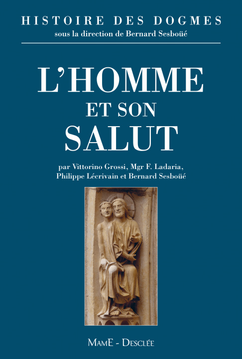 Könyv L'homme et son salut Bernard Sesboüé