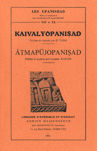 Kniha Kaivalyopanisad publ et trad par Tubuni, Atmapujopanisad publ et trad par Kapani TUBINI
