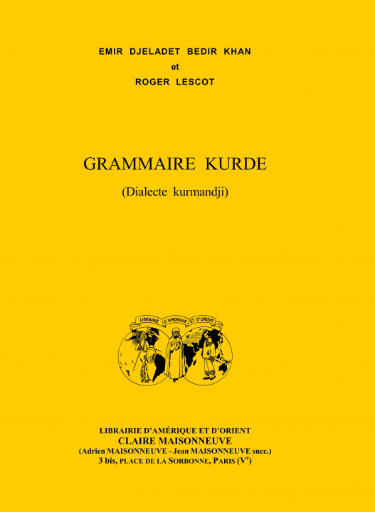 Knjiga Grammaire Kurde (Dialecte Kurmandji) KHAN