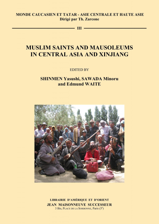 Könyv Muslim Saints and Mausoleums in Central Asia and Xinjiang SAWADA