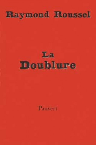 Kniha La Doublure Raymond Roussel