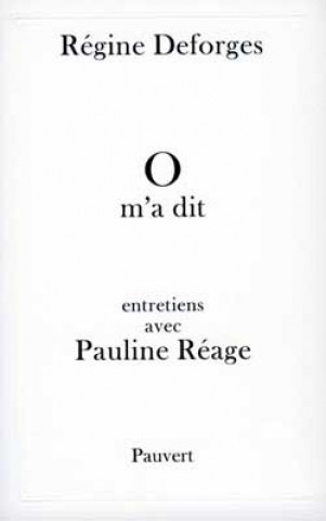 Book O m'a dit Régine Deforges