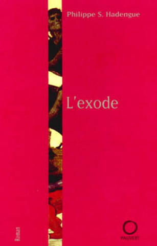 Knjiga L'Exode Philippe S. Hadengue