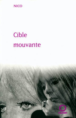 Boek Cible mouvante Nico