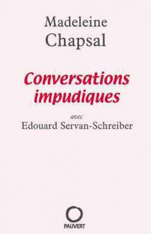 Kniha Conversations impudiques Madeleine Chapsal