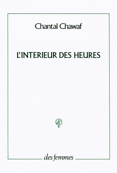 Book L'intérieur des heures Chawaf