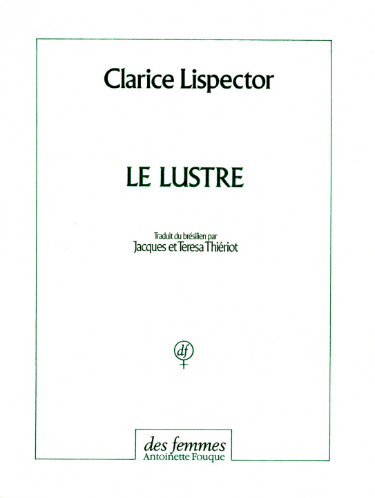 Kniha Le lustre Lispector