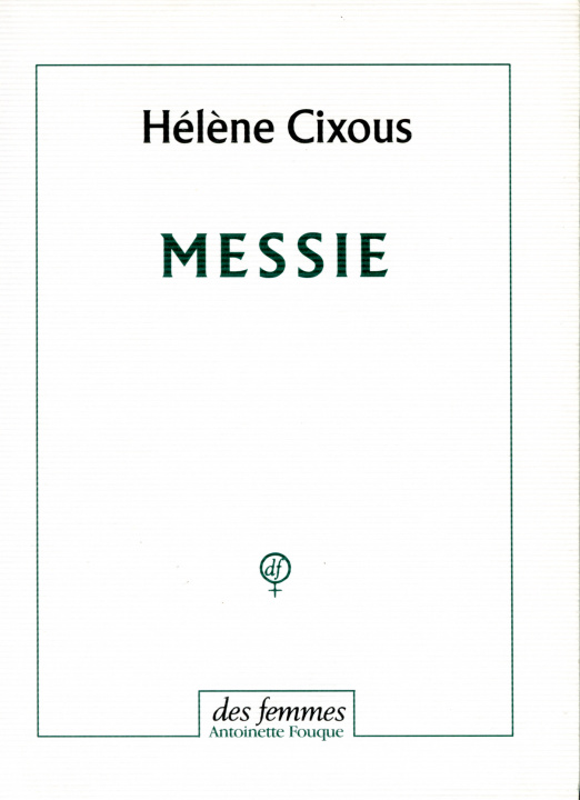 Knjiga Messie Cixous