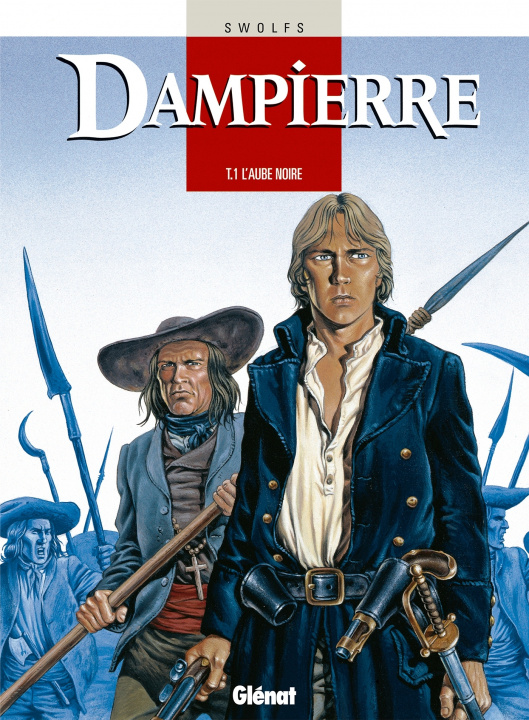Книга Dampierre - Tome 01 Yves Swolfs