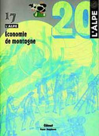 Buch L'Alpe 17 - Économie de montagne 