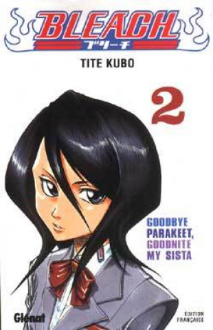 Knjiga Bleach - Tome 02 Tite Kubo